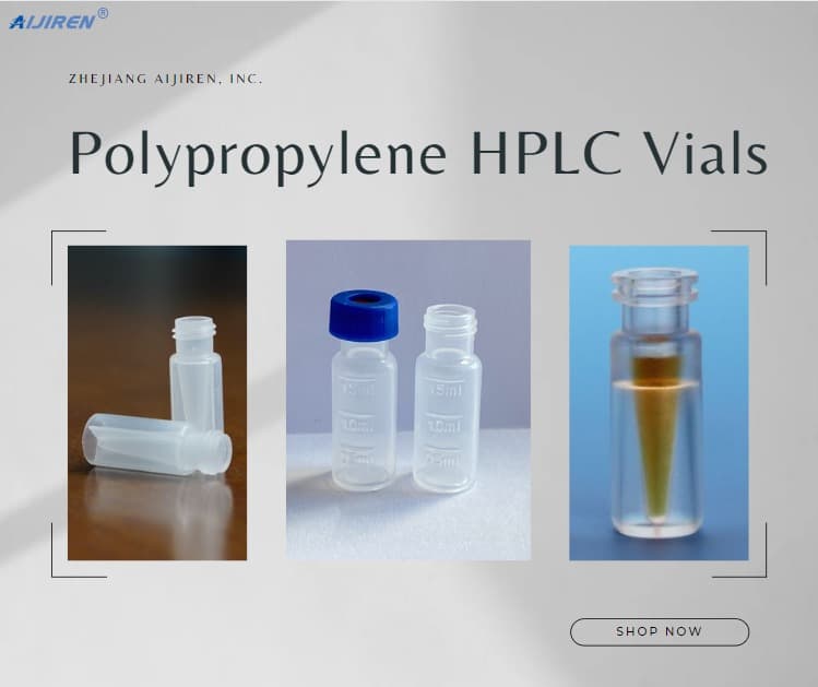 Everything You Need to Know About Polypropylene HPLC Vials