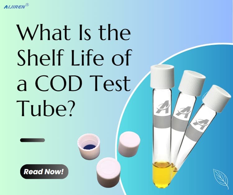 What Is the Shelf Life of a COD Test Tube?